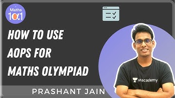How to Use AOPS for Maths Olympiad | Maths 101 | Prashant Jain