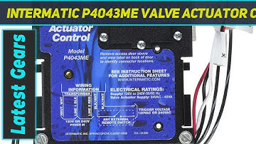 Intermatic P4043ME Valve Actuator Control - Review 2023