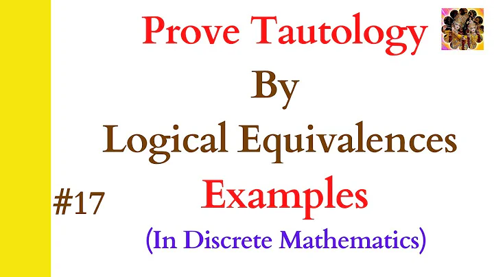 17. Tautology by logical equivalences || Tautology without truth table || Discrete Mathematics