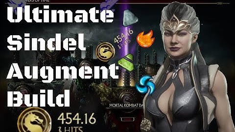 Ultimate Sindel Augment Build 45% damage in 3 hits (and still has good defense too)