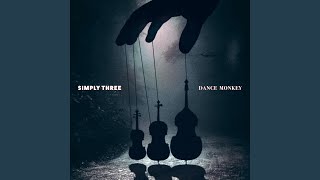 Dance Monkey - Simply Three