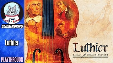 Luthier | Solo Playthrough