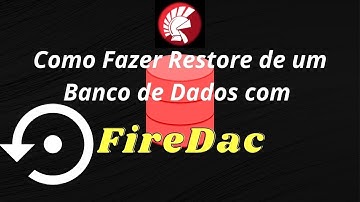 incrível - Restore do Banco de Dados com Firedac