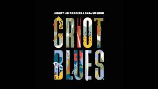 Griot Blues - Mali to Mississippi