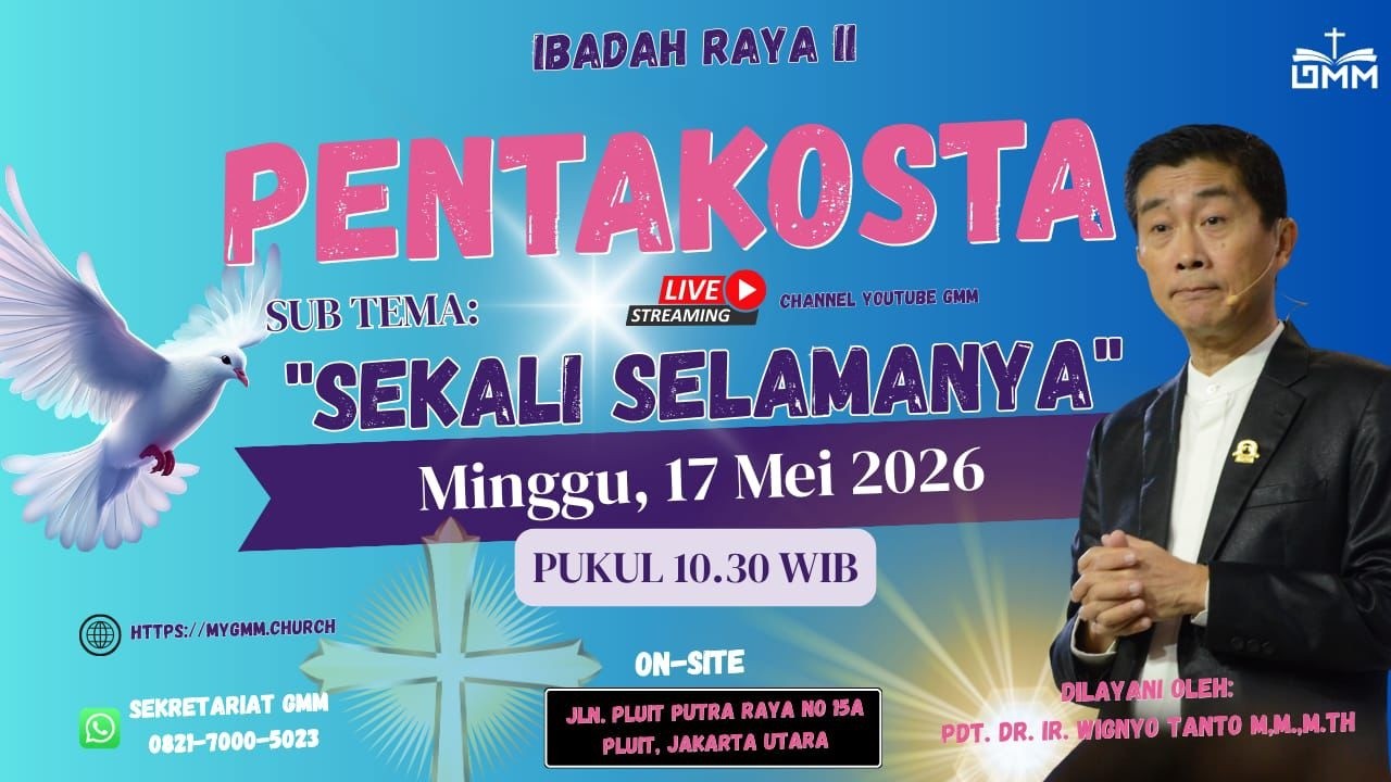 Sesi 2 - PENTAKOSTA: SEKALI SELAMANYA - Pdt. Dr. Ir. Wignyo Tanto, M.M., M.Th. (170526)