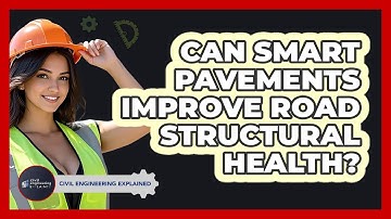Can Smart Pavements Improve Road Structural Health? - Civil Engineering Explained