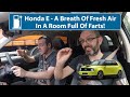 Honda E - A Breath Of Fresh Air In A Room Full Of Farts!
