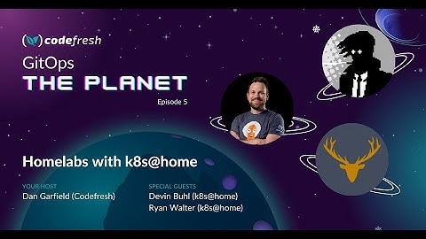 GitOps The Planet #5: Homelabs with K8s@home