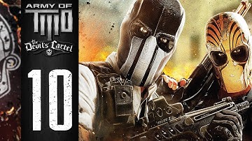 Army of Two: The Devils Cartel Walkthrough - Among The Dead - Part 10 [360/PS3] [HD]