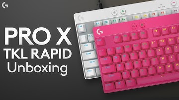 Logitech G PRO X TKL RAPID Unboxing