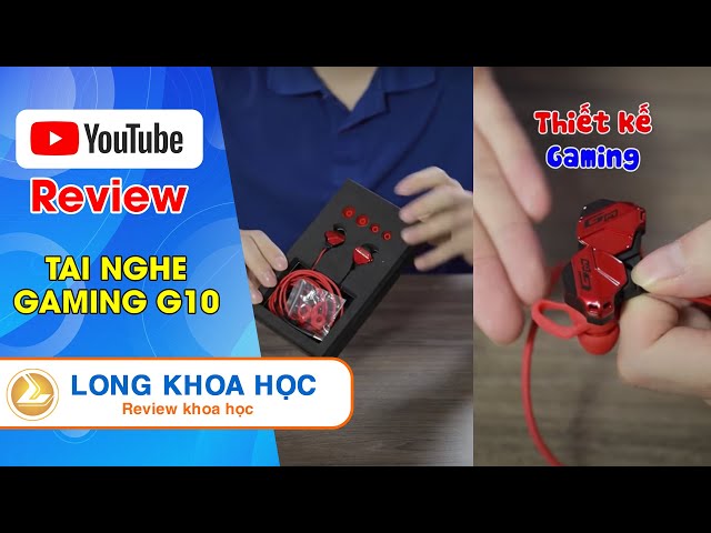 Long khoa học Review Tai Nghe Nhét Tai Chống Ồn Gaming G10 Cao Cấp #Shorts