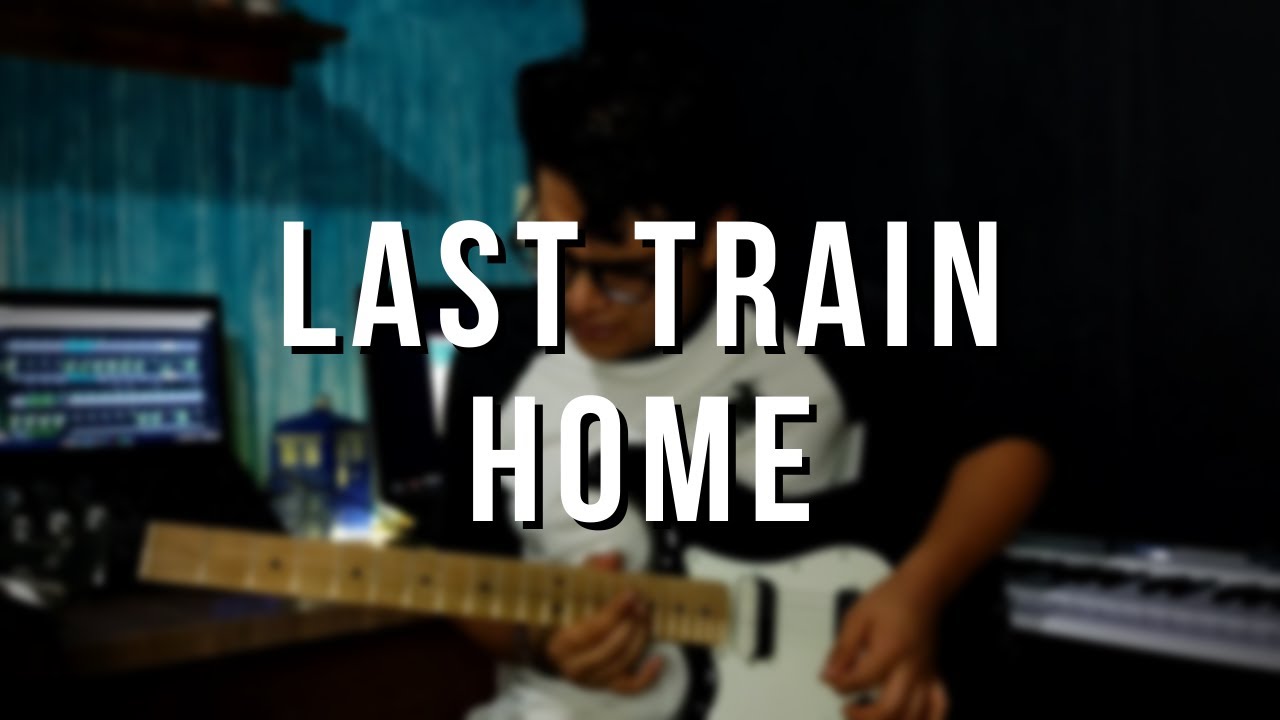 Last Train Home John Mayer Cover YouTube