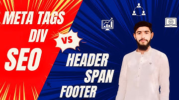 HTML Meta Tags vs Semantic Tags | SEO Explained | Div vs Header, Span, Footer in HTML