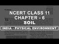 Soil - Chapter 6 Geography NCERT class 11