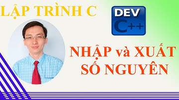 LẬP TRÌNH C: NHẬP và IN ĐỊNH DẠNG SỐ NGUYÊN | 365dha