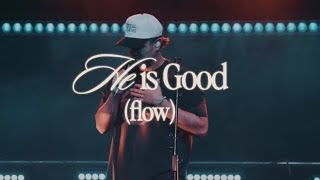 He is Good (Flow) | ZION WORSHIP