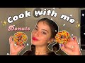 Cook With Me - donuts em casa receitinha ✨🦋💖