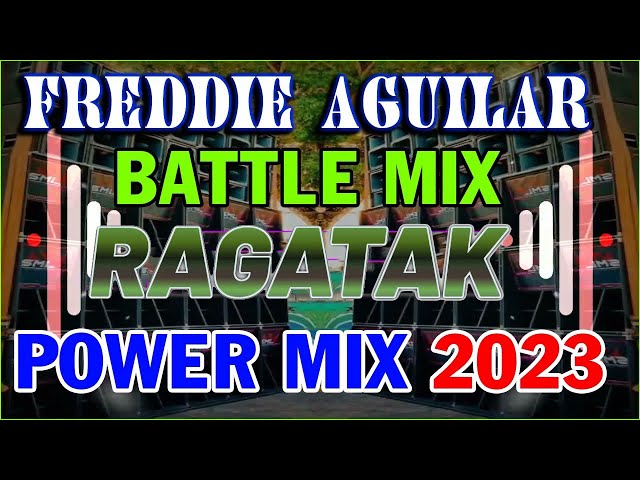 #FREDDIE AGUILAR RAGATAK POWER MIX 2023 🎶✨ NONSTOP FREDDIE AGUILAR class=