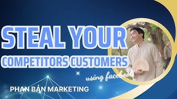 Steal Your Competitors Customers Using Facebook | Proven Marketing Strategy