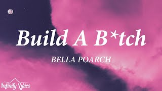 Bella Poarch - Build a b*ch (Lyrics)