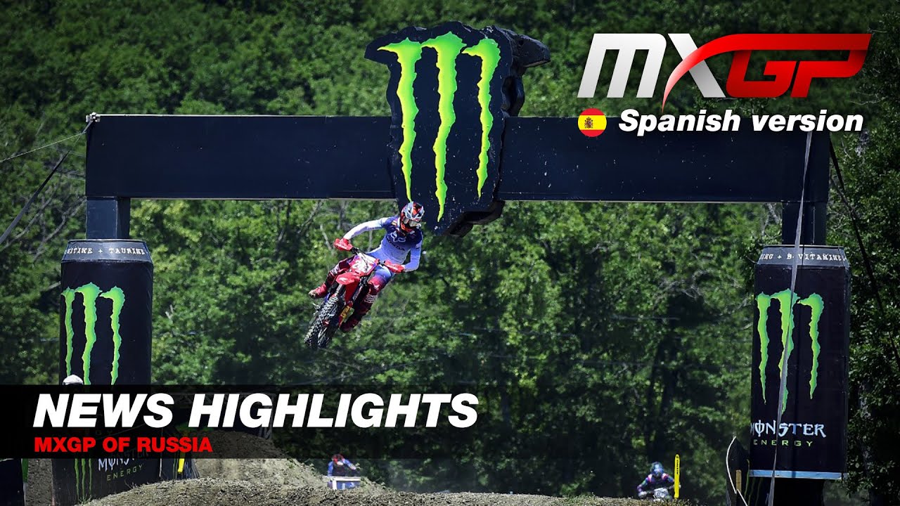 News Highlights in Spanish | MXGP of Russia 2021 #Motocross