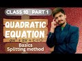 Class 10 th Quadratic Equations 👍🔥| Class 10 Chapter 4|Ayush Sir ♥️part 1