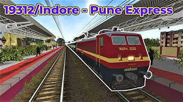 Indore Pune Express-19312 journey in msts open rails. || Indian Railways Train Simulator Gameplay.
