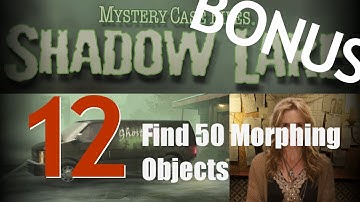 Mystery Case Files 9: Shadow Lake [12] w/YourGibs - Bonus: FIND ALL MORPHING OBJECTS