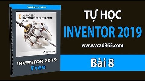 Giáo trình Inventor 2019 |  Bài 8: Hướng Dẫn Lệnh Loft trong Inventor 2019