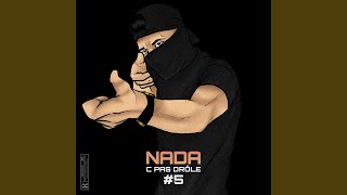 C pas drôle #5 - Nada