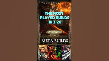 [PoE 3.26] THE MOST PLAYED BUILDS OF THE LEAGUE - POE BUILDS