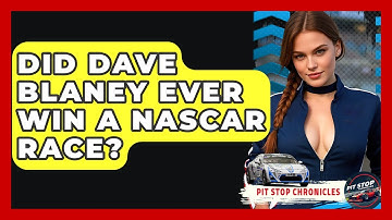 Did Dave Blaney Ever Win A NASCAR Race? - Pit Stop Chronicles