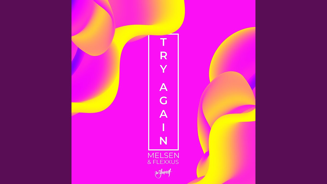 YouTubeでTry Again (Extended Mix)を視聴
