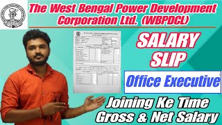 WBPDCL Office Executive Salary Slip | WBPDCL Office Executive Official Gross and Net salary #wbpdcl 