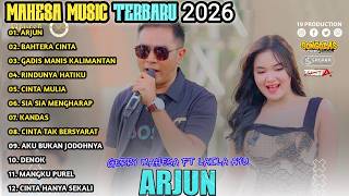 Gadis Manis Kalimantan X Arjun  Gerry Mahesa Ft Laila Ayu  Mahesa  Terbaru 2025
