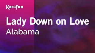 Lady Down on Love - Alabama | Karaoke Version | KaraFun