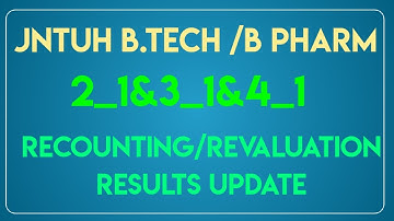 JNTUH 2_1&3_1&4_1 RECOUNTING/REVALUATION RESULTS UPDATE ||JNTUH RESULTS 2021 ||JNTUH UPDATES 2021||