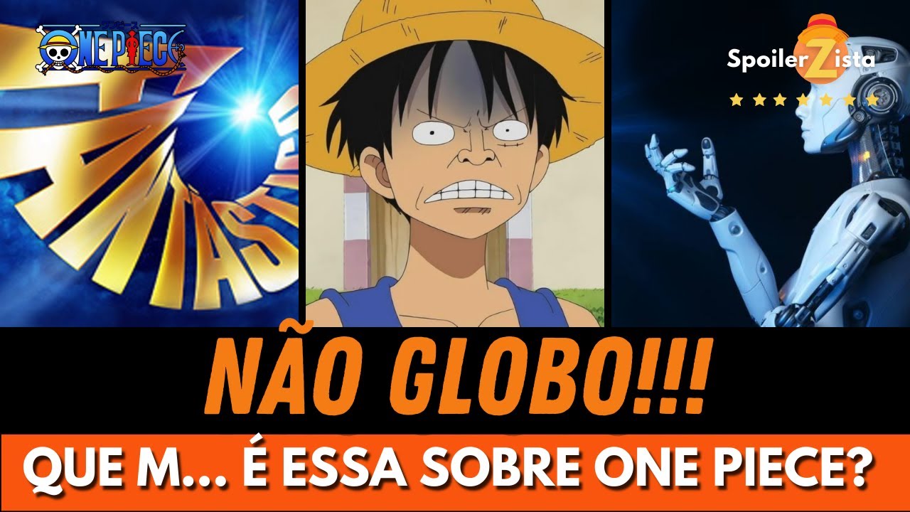 🤣🤣 QUE ISSO GLOBO? OLHA O QUE FALARAM SOBRE ODA E ONE PIECE