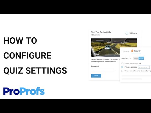 How to Configure Your ProProfs Quiz Settings