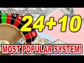 Most popular system 24  10 roulette