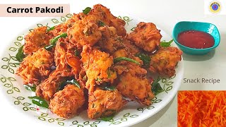 How To Make Carrot Pakodi Recipe / Snack Recipe/ Onion Pakora / kanda bhaji recipe/ crispy & crunchy