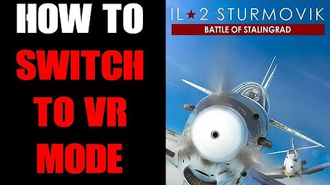 How To Start & Switch To PC VR Mode IL-2 Sturmovik Battle Of Stalingrad With Meta Quest 2 Headset