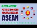 Potensi ekonomi negara anggota asean  ips kelas 6 tema 1 subtema 2