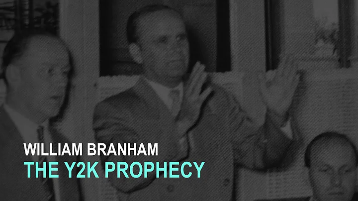 The Failed Y2K Prophecy: William Branham Doomsday Predictions