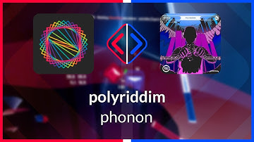 Beat Saber | OlbmaPhlee | phonon - polyriddim [Ex+] FC (SS #1) | SS 96.83%