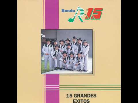 si tú boquita fuera Banda R15