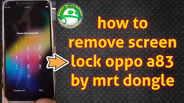how to remove/unlock screen locked/passcode/password Oppo A83 cph1729 with Mrt dongle success 100%