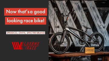 WOW- EPIC SPEEDCO/ ONYX BUILD at LUXBMX!