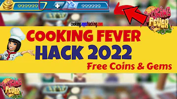 UPDATED]👨‍🍳 Cooking Fever Hack Tips🍳| How to Hack Cooking Fever|Free 💎Gems & Coins[Android/iOs] 2022