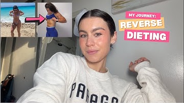 MY REVERSE DIET JOURNEY | 5 Weeks In | Why & How To Reverse Diet | Why I Don’t Care About The Scale